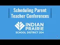 Scheduling Parent Teacher Conferences