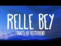 Download Lagu Relle Bey - That's My Bestfriend [UNO DOS TRES] (Lyrics)