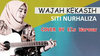 wajah kekasih siti nurhaliza cover dan lrik lagu wajah kekasih by els warouw