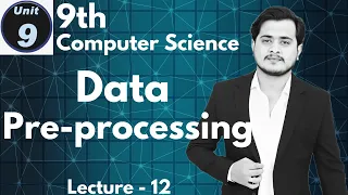 Data Pre-Processing and Analysis 9th Computer - Chapter 9