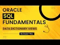Oracle SQL Data Dictionary Views Objects Information Part II - Lesson 109
