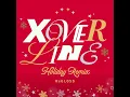 XOVERLINE Holiday Remix (Instrumental)