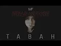 Download Lagu Muzz Fayart - TABAH (Official Lyric Video)