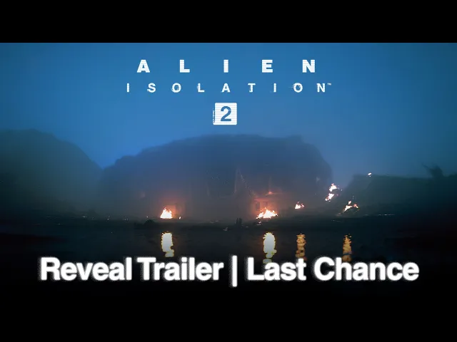 Alien: Isolation 2 Reveal Trailer | Last Chance