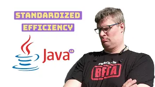 Java 18 - Standardized efficiency