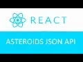 04 React - Asteroids JSON API