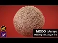 MODO Modeling with Arrays