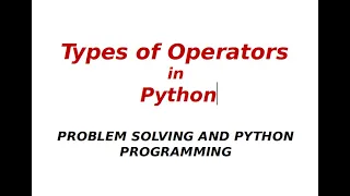 Operator and Types of Operators in Python with Demo explained in Tamil