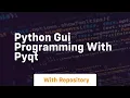 python gui programming with pyqt