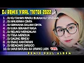 Download Lagu DJ SLOW NONSTOP 2022 - DJ KUTAHAN RINDU BUKAN KU SENGAJA | DJ ANUGRAH CINTA REMIX VIRAL TIKTOK