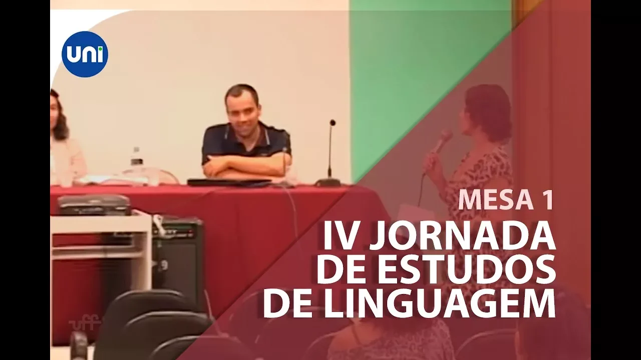 IV Jornada de Estudos de Linguagem - Mesa 1