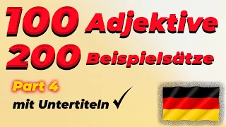 📖 Lerne 100 Wichtige Deutsche Adjektive mit 200 Beispielsätzen! – Teil 4