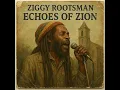 Download Lagu Root reggae vibes(1976) [Unreleased Album] Ziggy Rootsman -  Echoes of Zion