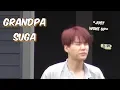 Download Lagu suga acting like an old man