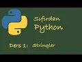 Sifirdan Python Dersleri Ders 1 Stringler