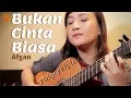 Lagu Bukan Cinta Biasa (FINGERSTYLE) - Afgan - See N See Guitar
