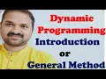 Introduction to Dynamic Programming General Method of Dynamic Programming DAA Algorithms