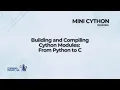 Part 2 Building and Compiling Cython Modules From Python to C