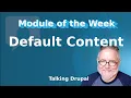 Drupal Module Default Content