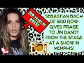 Sebastian Bach Giving Praise to My Dad Jim Dandy of Black Oak Arkansas from the Stage