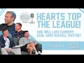 Download Lagu HEARTS TOP THE LEAGUE \u0026 WILL LATE RANGERS GOAL SAVE RUSSELL MARTIN? | Keeping The Ball On The Ground