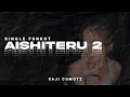 Download Lagu SINGLE FUNKOT - AISHITERU 2 BY KAJI COMOTZ
