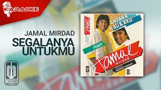 Download Jamal Mirdad - Segalanya Untukmu (Official Karaoke Video) MP3