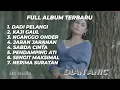 Lagu FULL ALBUM TERBARU - DADI PELANGI VOC DIAN ANIC || ANICA NADA