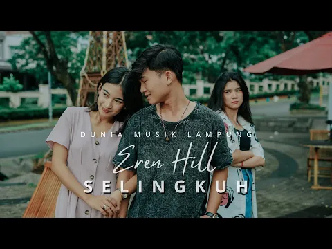 Download MP3 Eren - Selingkuh [Official Music Video]