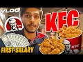 VLOG 82 I GOT MY FIRST SALARY GOING TO KFC