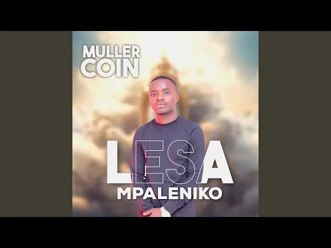 Download MP3 Lesa Mpaleniko