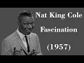 Lagu Nat King Cole - Fascination - Legendas EN - PT-BR