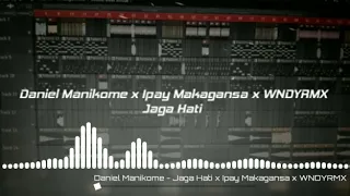 Download JAGA HATI - IPAY MAKAGANSA x DANIEL MANIKOME x WNDYRMX (Voc Ryan junior) MP3