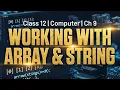 WORKING WITH ARRAY AND STRING in One Shot Class 12 Computer Ch 9 Animated Narayana Education Hub