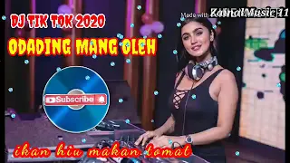 Download DJ Odading Mang Oleh TIK TOK VIRAL 2020 ( Bass Mantab ) MP3