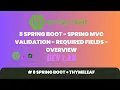 Spring Boot Spring C Validation Required Fields Overview