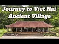 Download Lagu The journey to the ancient village of Viet Hai