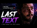Post Malone - The last Text emotional