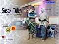 Download Lagu SASAK TULEN  AMAQ EPOL+INAQ PAT MP3