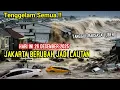 Lagu 26/12/2025 Tanggul Raksasa Luber, Jakarta Berubah jadi Lautan,Semua Tenggelam,Banjir  Terparah