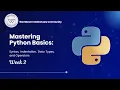 Mastering Python Basics Week 2 Syntax Indentation Data Types and Operators