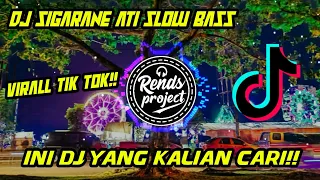 Download DJ SIGARANE ATI SLOW BASS || VIRAL DI TIK TOK || BY R2 project || Rends project MP3