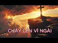Download Lagu 🔥 Cháy Lên Vì Ngài – Bài Hát Tuyên Xưng Đức Tin Mạnh Mẽ | Worship Song 2025