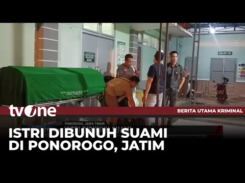 Tragis!! Istri di Ponorogo Tewas di Tangan Sang Suami