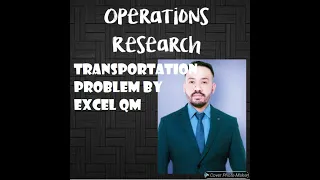 TRANSPORTATION PROBLEM BY EXCEL QM