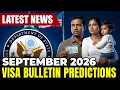 September 2026 Visa Bulletin Predictions Family Based Green Card EB-2 NIW
