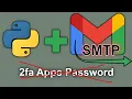 Access GMail SMTP no apps password and 2fa