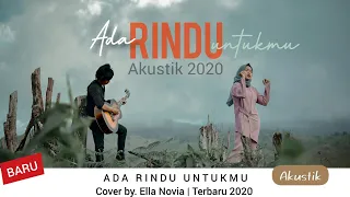 Download ADA RINDU UNTUKMU PANCE PONDAAG (Cover Ella Novia)  Acoustic Version 2021 MP3