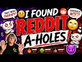 Reddit A-Holes need therapy