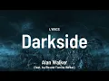 Download Lagu Alan Walker - Darkside (Lyrics)